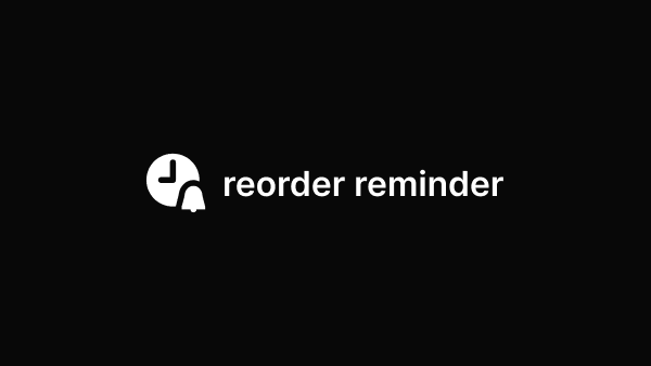 Reorder Reminder